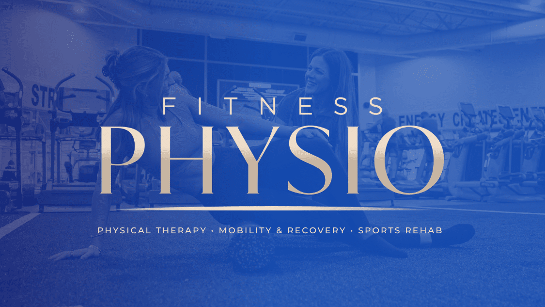 Fitness Physio physical therapy, mobility, recovery and sports rehab